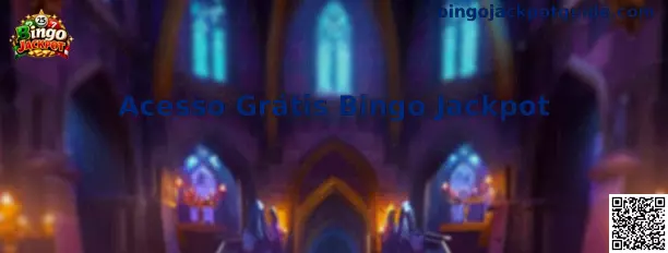 Acesso Grátis Bingo Jackpot